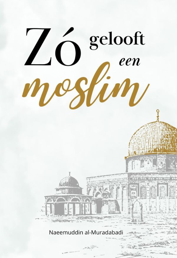 Zo gelooft een moslim boek cover