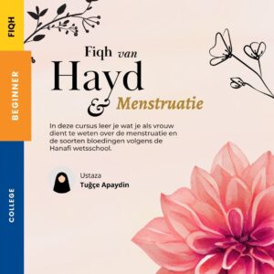 Fiqh van Hayd en menstruatie 2